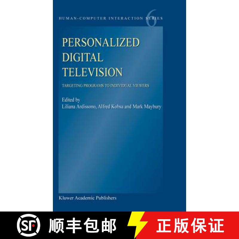 【3-4周达】Personalized Digital Television : Targeting Programs to Individual Viewers [9781402021633]