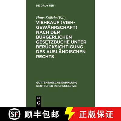 【3-4周达】精装 Viehkauf (Viehgewahrschaft) Nach Dem Burgerlichen Gesetzbuche Unter Berucksichtigung ... [9783111157085]