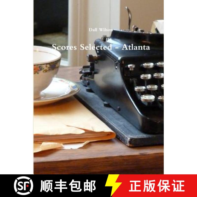 【2-3周达】Scores Selected - Atlanta [9781387885695]