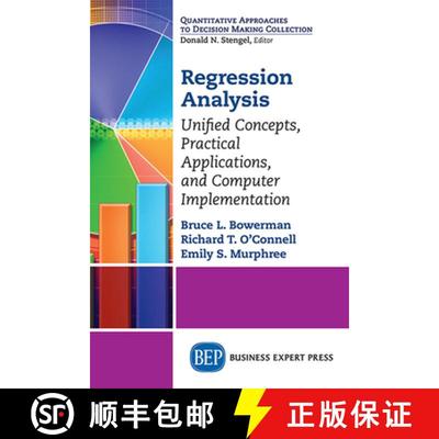 【3-4周达】Regression Analysis: Unified Concepts, Practical Applications, Computer Implementation [9781606499504]