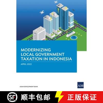 【3-4周达】Modernizing Local Government Taxation in Indonesia [9789292694531]