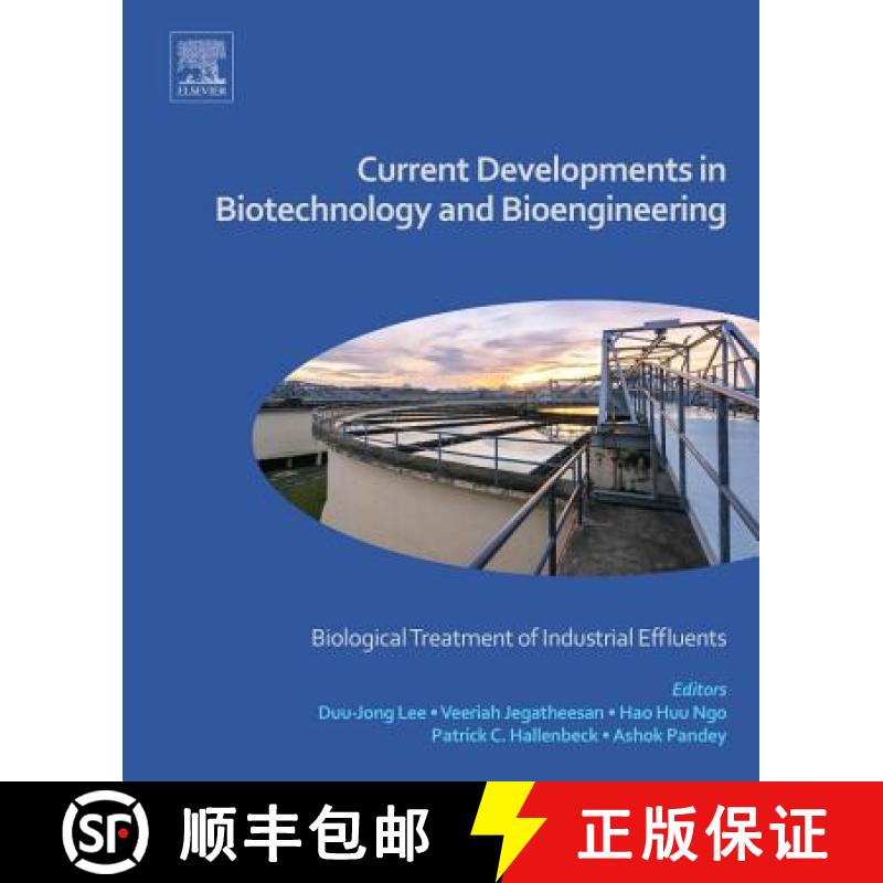 【3-4周达】Current Developments in Biotechnology and Bioengineering: Biological Treatment of Industri... [9780444636652]