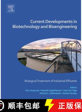 【3-4周达】Current Developments in Biotechnology and Bioengineering: Biological Treatment of Industri... [9780444636652]