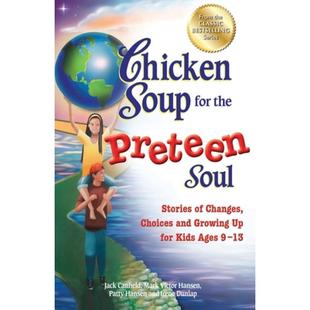 9781623610944 Growing for and 现货 Soup Ages the Preteen Choices Chicken Soul Kids Stories Changes