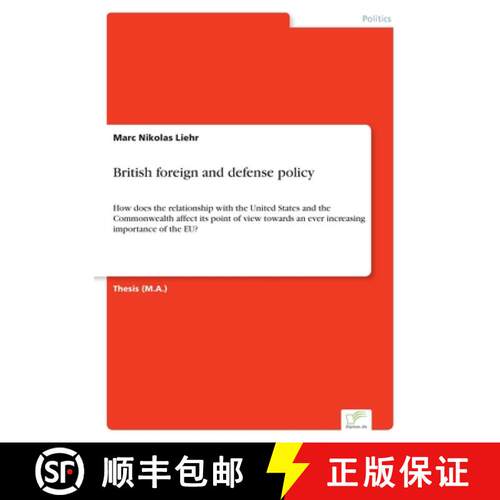【3-4周达】British foreign and defense policy:How does the relationship with the United States and th... [9783838677552]