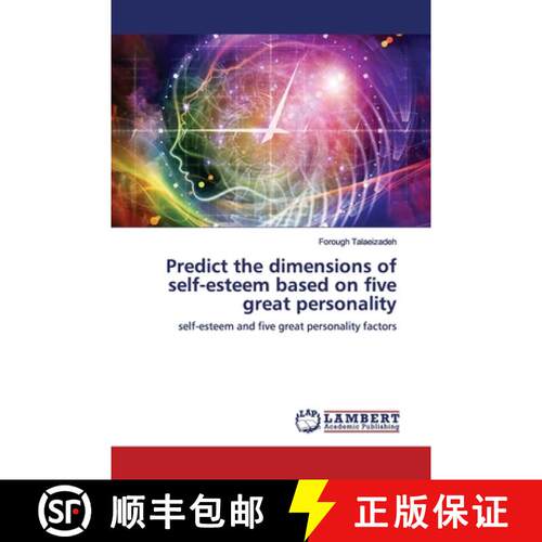 预订 Predict the dimensions of self-esteem based on five great personality [9786200103215]