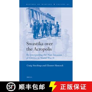 Interpreting War Swastika Nazi the World Invasion 9789004254572 Greece Acropolis Over 预订