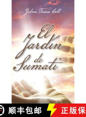 【3-4周达】El Jardín de Sumati [9781463377922]
