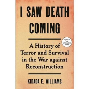 【4周达】我看到死亡来临 I Saw Death Coming: A History of Terror and Survival in the War Against Recon... [9781635576634]