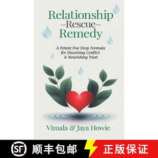 【3-4周达】Relationship Rescue Remedy: A Potent Five Drop Formula for Dissolving Conflict and Nourish... [9781738619306]