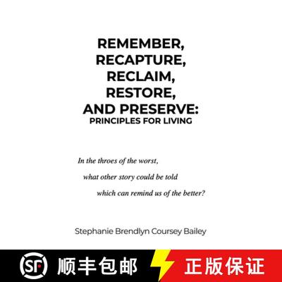 【3-4周达】Remember, Recapture, Reclaim, Restore, and Preserve: Principles for Living [9781637641286]