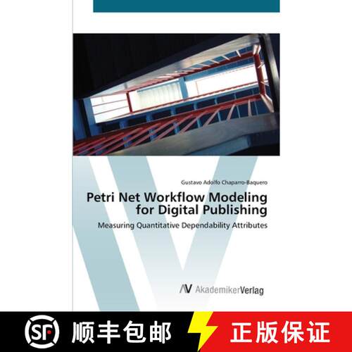 预订 Petri Net Workflow Modeling for Digital Publishing [9783639412529]