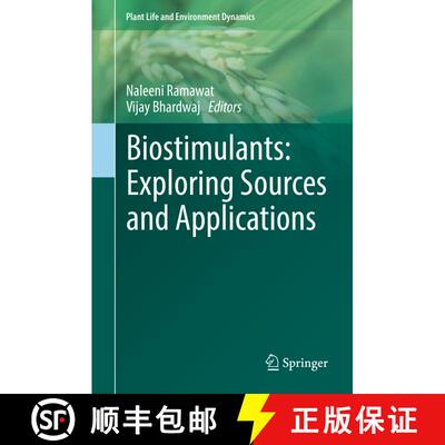 【3-4周达】Biostimulants: Exploring Sources and Applications [9789811670794]