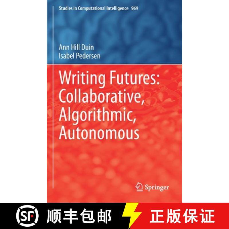 【3-4周达】Writing Futures: Collaborative, Algorithmic, Autonomous [9783030709303]