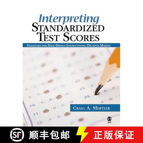 【3-4周达】精装 Interpreting Standardized Test Scores: Strategies for Data-Driven Instructional Decis... [9781412937184]