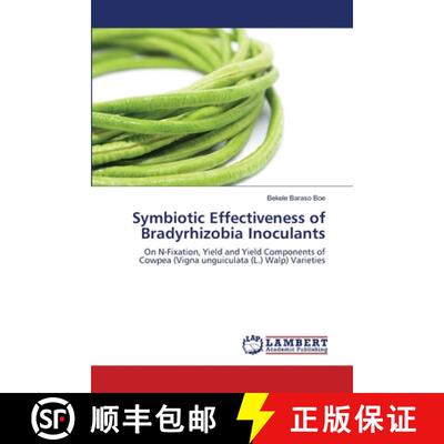 预订 Symbiotic Effectiveness of Bradyrhizobia Inoculants [9783659846731]