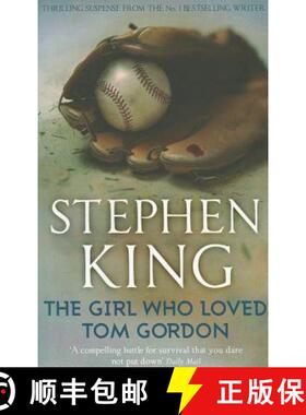 【3-4周达】Girl Who Loved Tom Gordon: Thrilling suspense from the No. 1 bestseller [9781444707472]