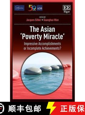 【3-4周达】Asian 'Poverty Miracle': Impressive Accomplishments or Incomplete Achievements?: Impressiv... [9781785369148]