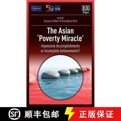 【3-4周达】Asian 'Poverty Miracle': Impressive Accomplishments or Incomplete Achievements?: Impressiv... [9781785369148]