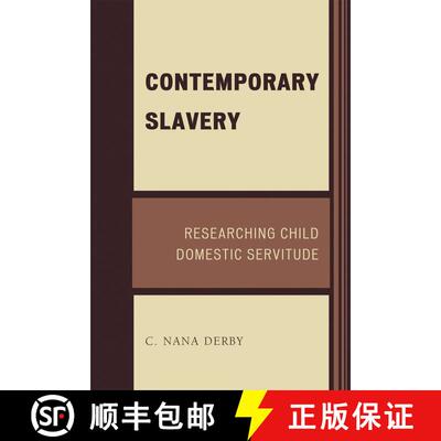 【3-4周达】Contemporary Slavery : Researching Child Domestic Servitude [9780761845126]
