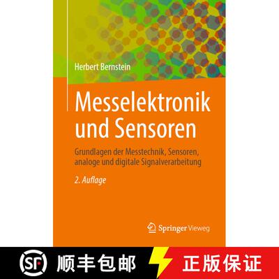 【3-4周达】Messelektronik und Sensoren : Grundlagen der Messtechnik, Sensoren, analoge und digitale S... [9783658389284]