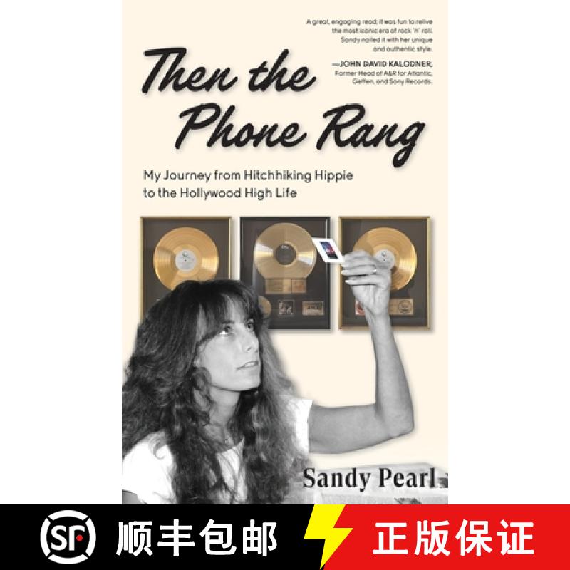 【2-3周达】Then the Phone Rang: My Journey from Hitchhiking Hippie to the Hollywood High Life [9798886798159]