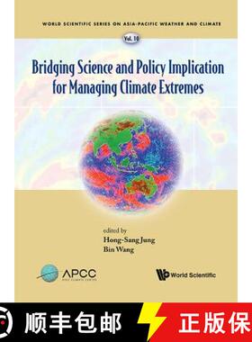 【3-4周达】Bridging Science and Policy Implication for Managing Climate Extremes [9789813235656]