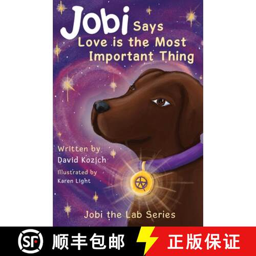 【3-4周达】精装 Jobi Says Love Is The Most Important Thing: Jobi The Lab [9781737552017]