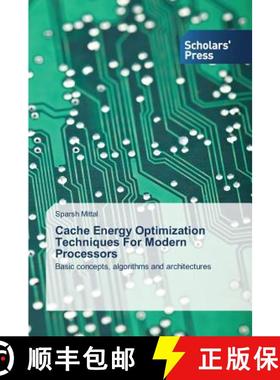 预订 Cache Energy Optimization Techniques for Modern Processors [9783639517361]