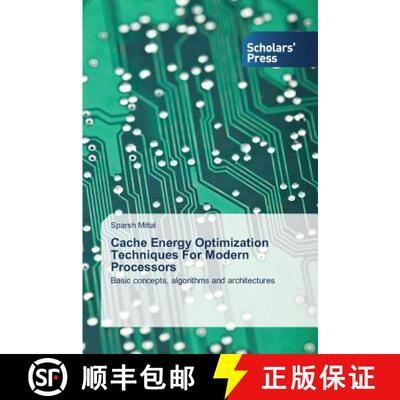 预订 Cache Energy Optimization Techniques for Modern Processors [9783639517361]