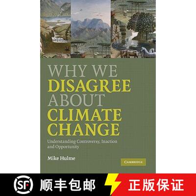 【3-4周达】Why We Disagree about Climate Change: Understanding Controversy, Inaction and Opportunity [9780521898690]