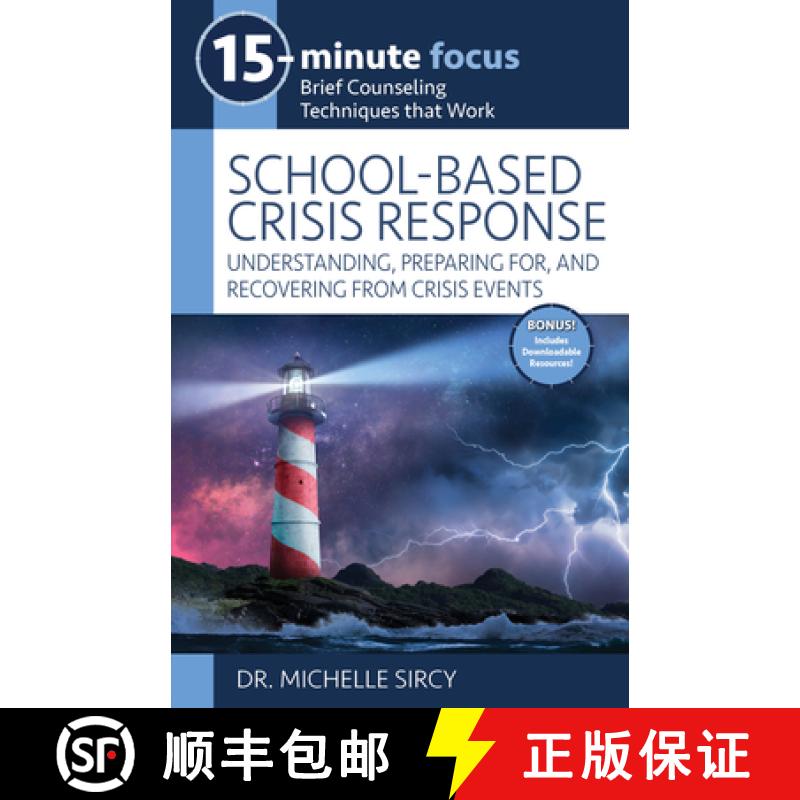 预订 15-Minute Focus: School-Based Crisis Response: Understanding, Preparing For, and Recovering from... [9781965066072]