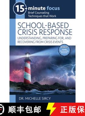 预订 15-Minute Focus: School-Based Crisis Response: Understanding, Preparing For, and Recovering from... [9781965066072]