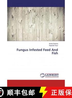 预订 Fungus Infested Feed And Fish [9786133992085]