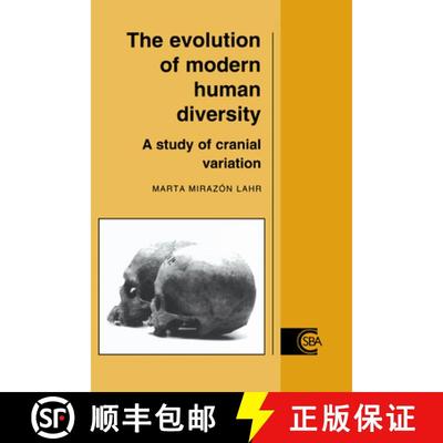 【3-4周达】Evolution of Modern Human Diversity: A Study of Cranial Variation - The Evolution of Moder... [9780521020312]