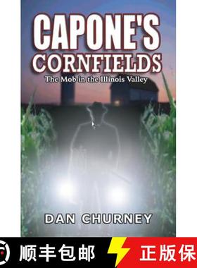 预订 Capone's Cornfields: The Mob in the Illinois Valley [9781594570933]