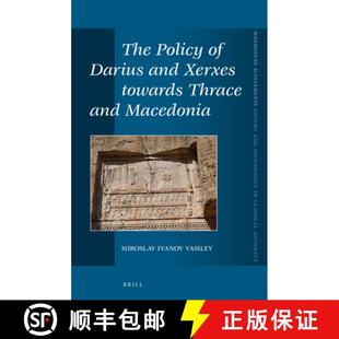 and Xerxes Macedonia The Thrace 4周达 9789004282148 Policy Towards Darius