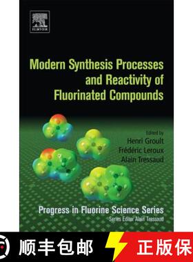【3-4周达】Modern Synthesis Processes and Reactivity of Fluorinated Compounds: Progress in Fluorine S... [9780128037409]