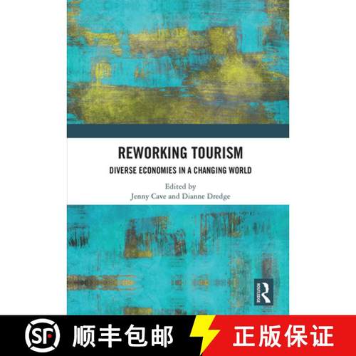 【3-4周达】Reworking Tourism: Diverse Economies in a Changing World [9781032839516]