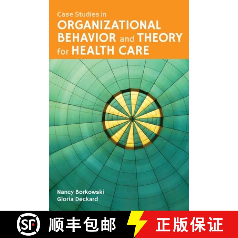 【2-3周达】Case Studies in Organizational Behavior and Theory for Health Care: . [9781449634285]