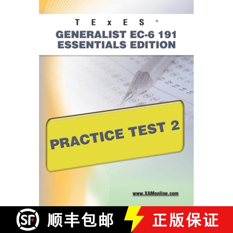 【3-4周达】TExES Generalist Ec-6 191 Essentials Edition Practice Test 2 [9781607872788]