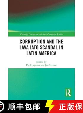 【3-4周达】Corruption and the Lava Jato Scandal in Latin America [9780367503758]