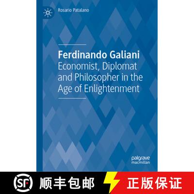 【3-4周达】Ferdinando Galiani: Economist, Diplomat and Philosopher in the Age of Enlightenment [9783032027924]