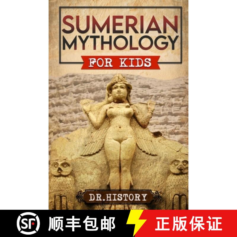 【3-4周达】Sumerian Mythology: Enchanting Ancient History and the Most Influential Events of Sumerian... [9798869124944]图片