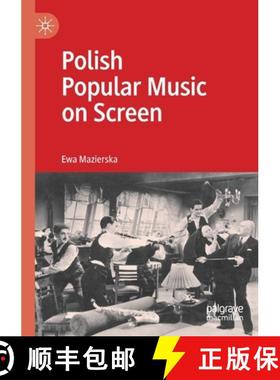 【3-4周达】Polish Popular Music on Screen [9783030427818]