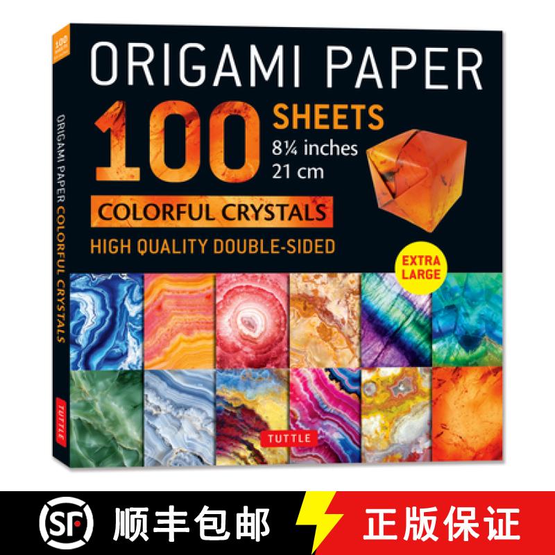 【3-4周达】Origami Paper 100 sheets Colorful Crystals 8 1/4 (21 cm): Extra Large Double-Sided Origami... [9780804858939]