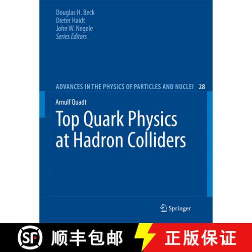 【3-4周达】精装 Top Quark Physics at Hadron Colliders [9783540710592]