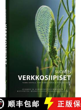 预订 Suomen Verkkosiipiset: Suomen ja Euroopan Ensimmäinen Kuvitettu Määritysopas Verkkosiipisist... [9789526754451]