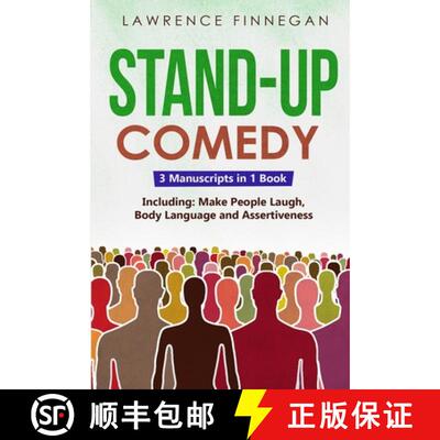 【3-4周达】Stand-Up Comedy: 3-in-1 Guide to Master Writing Jokes, Improv Sketch Comedy, Learn Humor W... [9781088223451]