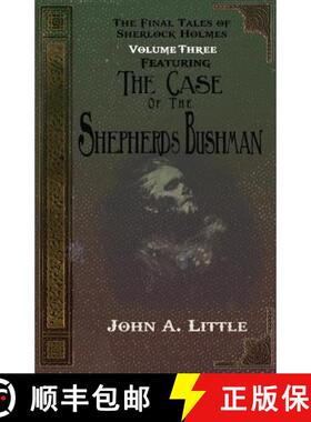 【3-4周达】The Final Tales Of Sherlock Holmes - Volume Three - The Shepherds Bushman [9781780929576]